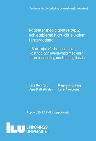 Omslag för publikation 'Patienter med diabetes typ 2 och etablerad hjärt-kärlsjukdom i Östergötland: 5-års sjukvårdskonsumtion, kostnad och överlevnad med eller utan behandling med empagliflozin'